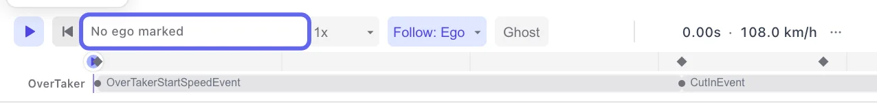 The scenario transport row with the words "No ego marked" in an outlined field, next to the play and rewind buttons, the 1x speed selector, Follow: Ego and Ghost